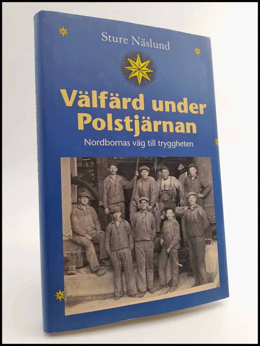 Sture Näslund : Välfärd under Polstjärnan