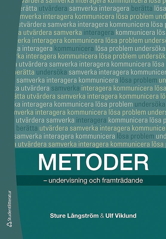 Långström, Sture ; Viklund, Ulf : Metoder : undervisning och framträdande