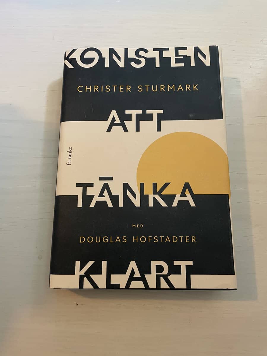 Sturmark, Christer, Hofstadter, Douglas R. : Konsten att tänka klart