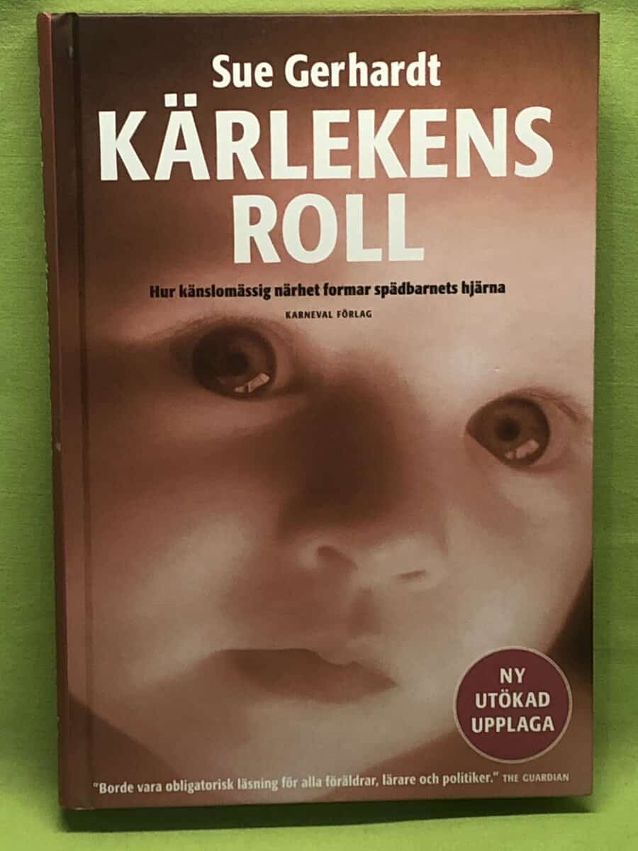 Sue Gerhardt : Kärlekens roll