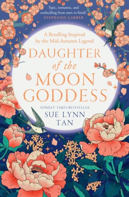 Sue Lynn Tan : Daughter of the Moon Goddess