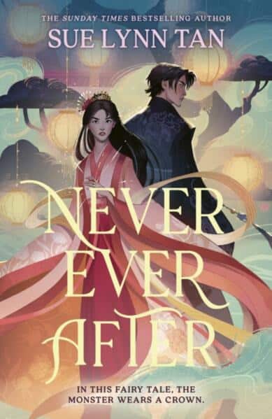 Sue Lynn Tan : Never Ever After