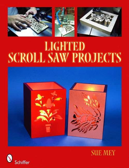Sue Mey : Lighted Scroll Saw Projects
