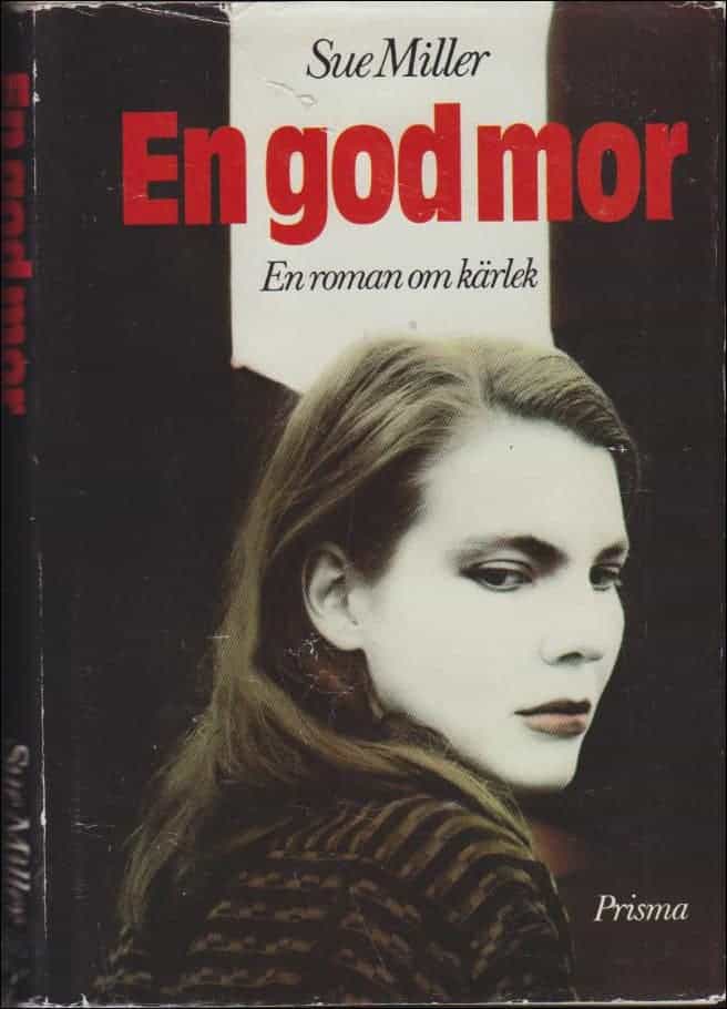 Sue Miller : En god mor