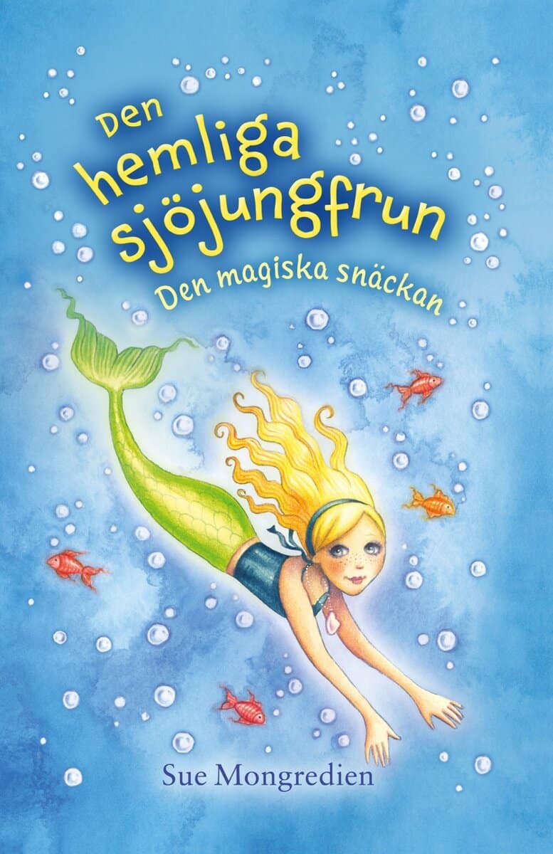Sue Mongredien : Den magiska snäckan
