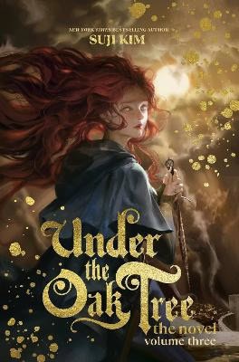 Suji Kim : Under the Oak Tree, Vol. 3 (novel)