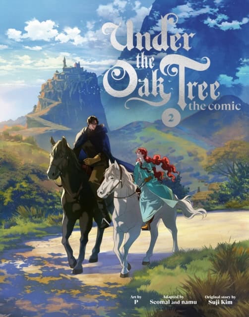 Suji Kim : Under the Oak Tree: Volume 2 (The Comic)