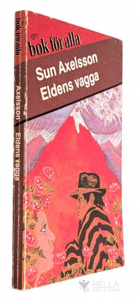 Sun Axelsson : Eldens vagga