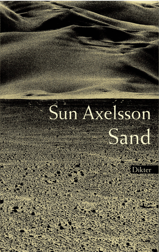 Sun Axelsson : Sand