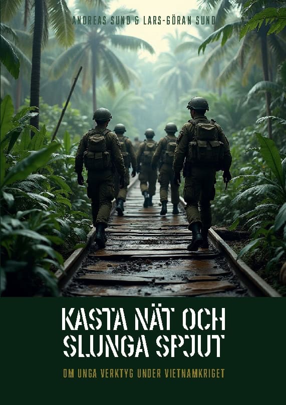 Sund, Lars-Göran ; Sund, Andreas : Kasta nät och slunga spjut