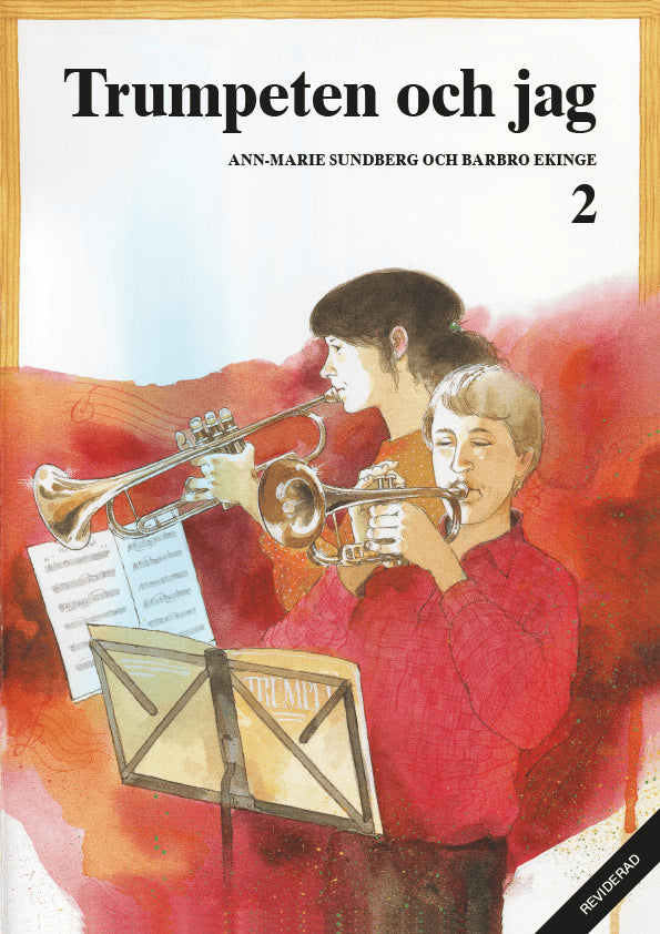 Sundberg, Ann-Marie ; Ekinge, Barbro [red.] : Trumpeten och jag 2