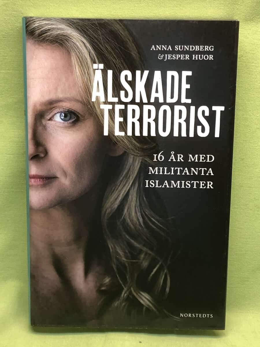 Sundberg, Anna, Huor, Jesper : Älskade terrorist