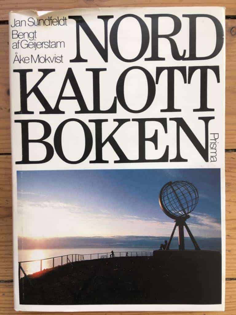 Sundfeldt, Jan ; Geijerstam, Bengt af ; Mokvist, Åke : Nordkalottboken