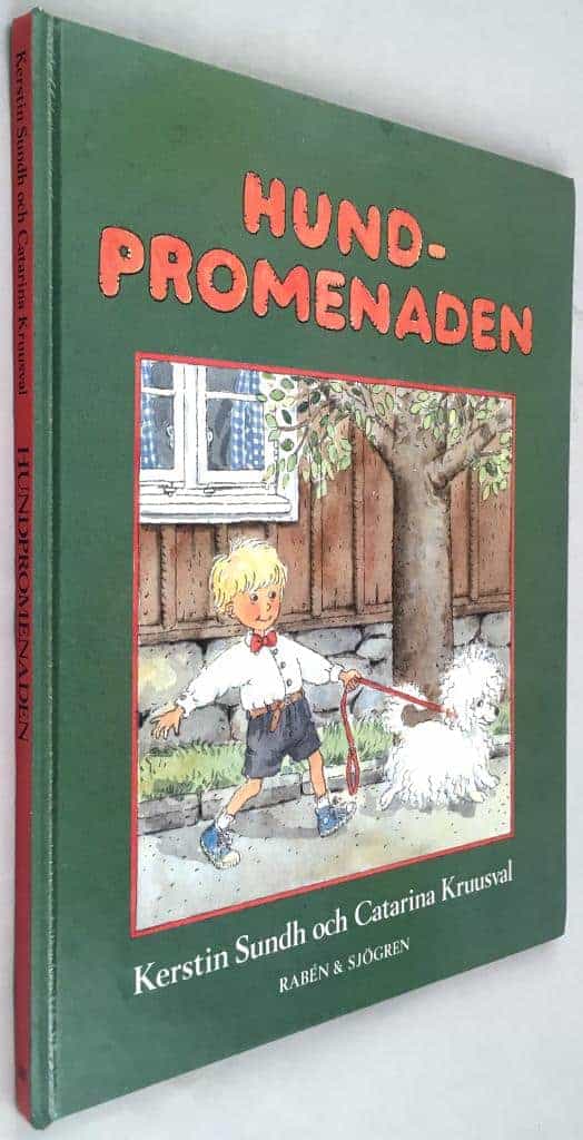 Sundh, Kerstin ; Kruusval, Catarina : Hundpromenaden