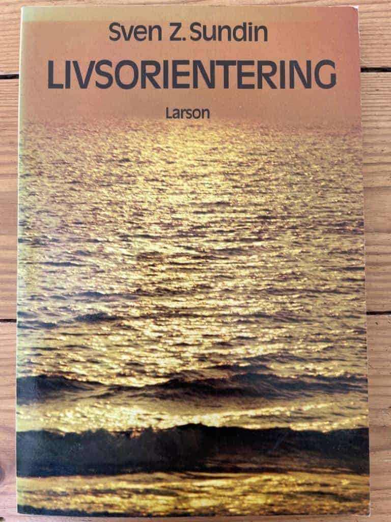 Sundin, Sven Z. ; Hedin, Eston : Livsorientering