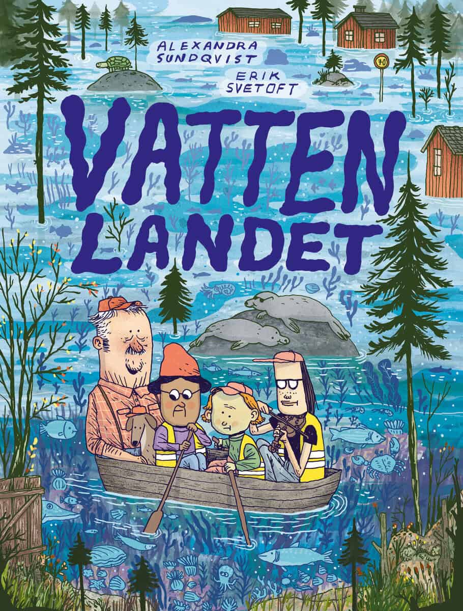Sundqvist, Alexandra ; Svetoft, Erik : Vattenlandet