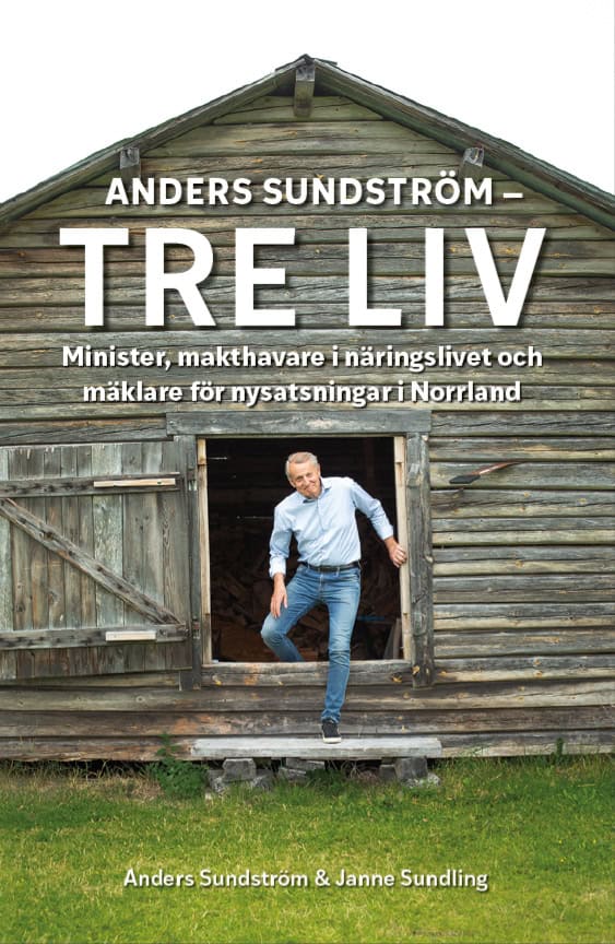 Sundström, Anders ; Sundling, Janne : Anders Sundström - Tre Liv