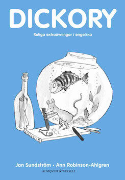 Sundström, Jan ; Robinson-Ahlgren, Ann : Dickory