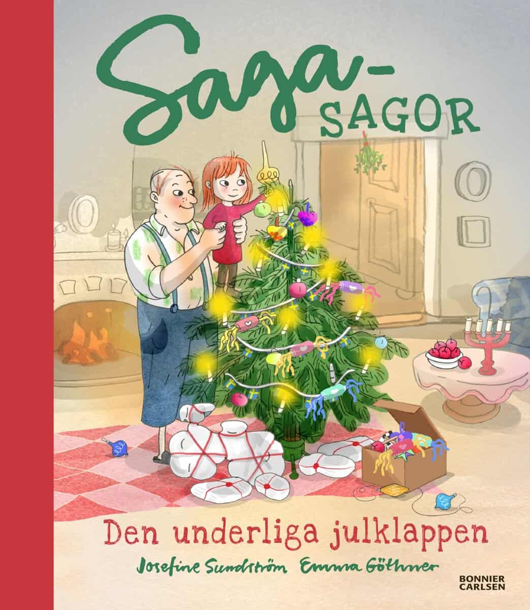 Sundström, Josefine ; Göthner, Emma : Den underliga julklappen