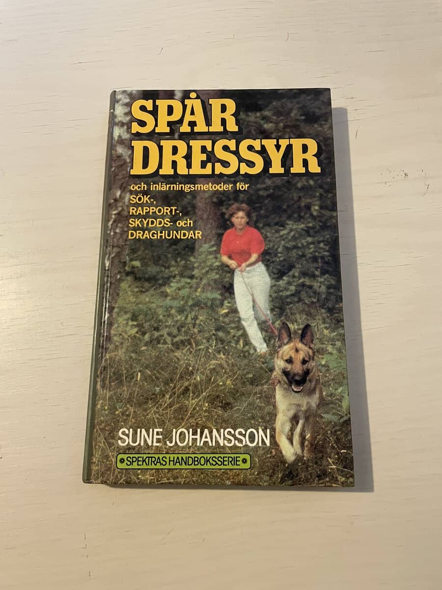 Sune Johansson : Spårdressyr och inlärningsmetoder för sök-, rapport-, skydds- och draghundar