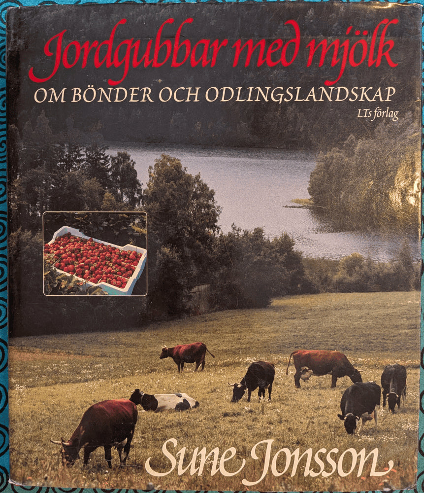 Sune Jonsson : Jordgubbar med mjölk