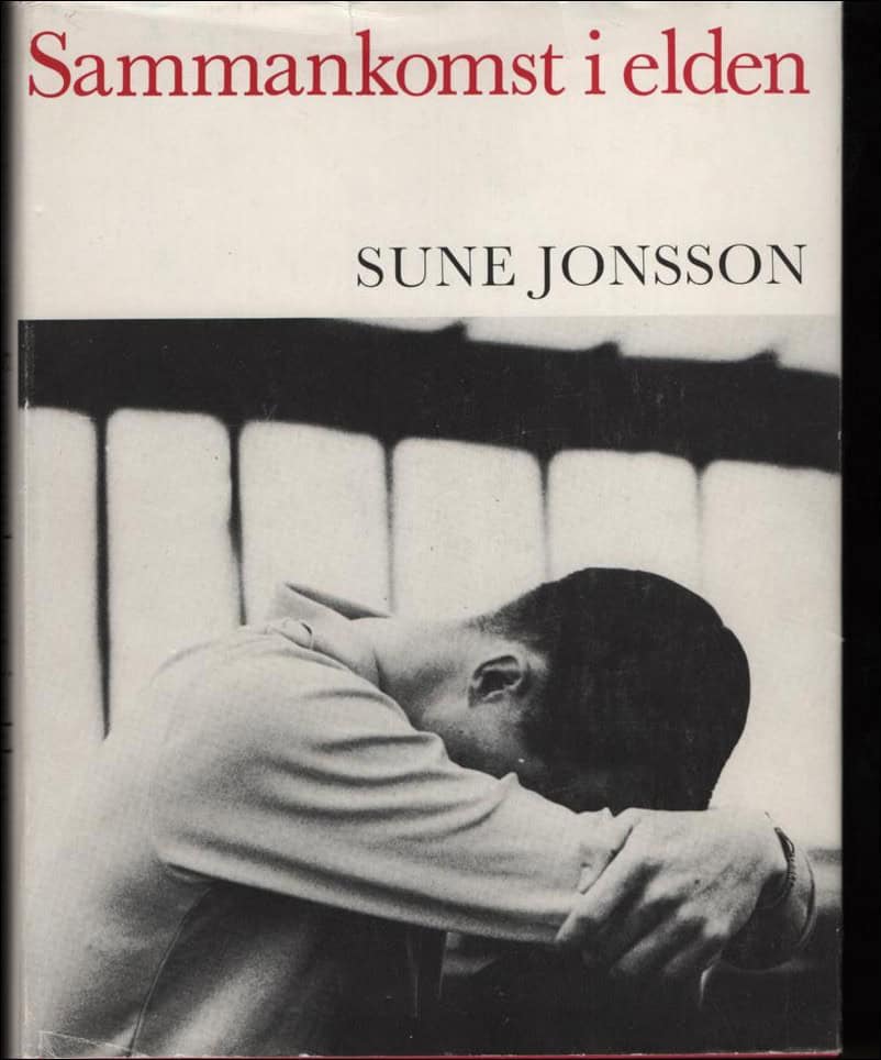 Sune Jonsson : Sammankomst i elden