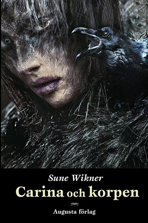 Sune Wikner : Carina och korpen