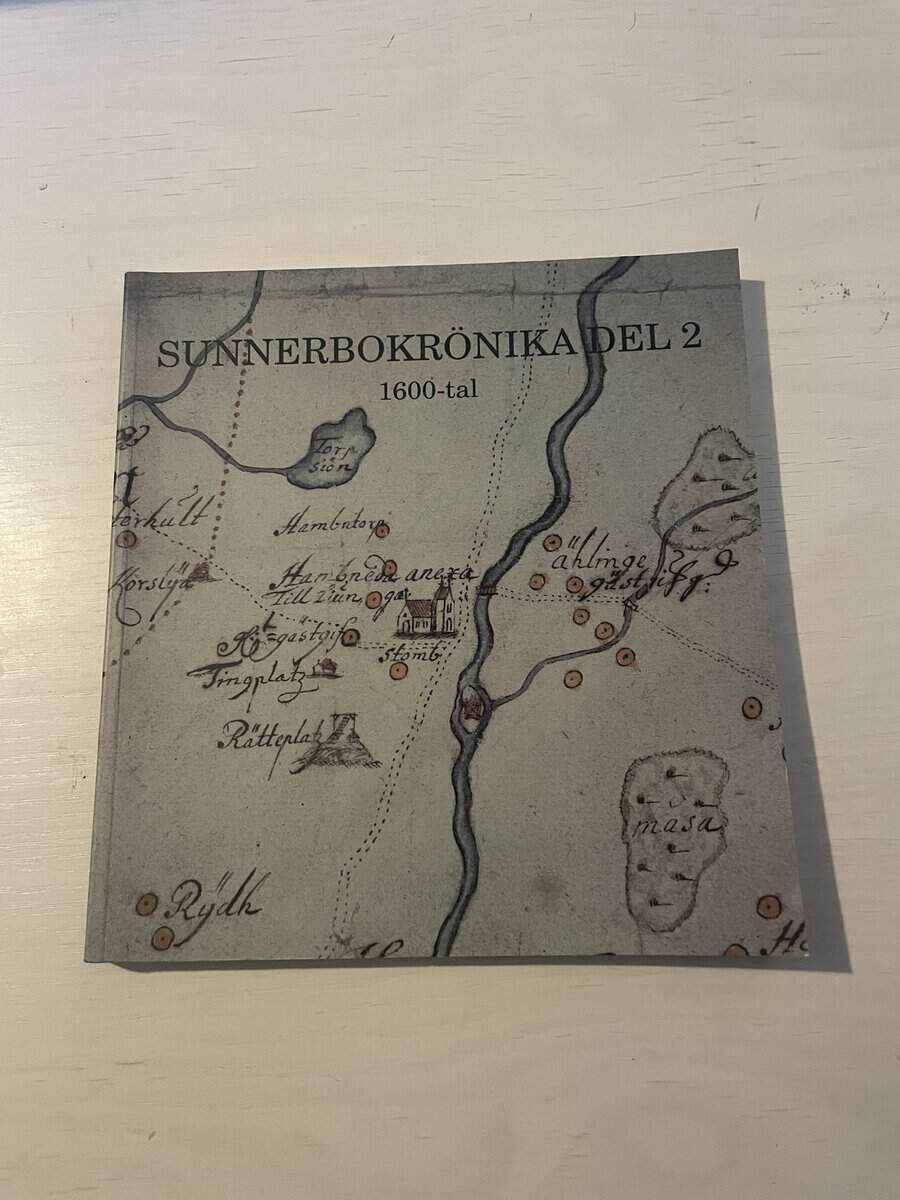 Sunnerbokrönika del 2 - 1600-tal