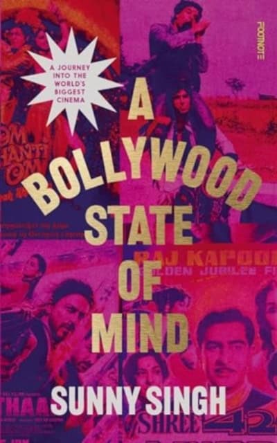 Sunny Singh : A Bollywood State of Mind