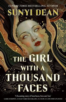 Sunyi Dean : The Girl with a Thousand Faces