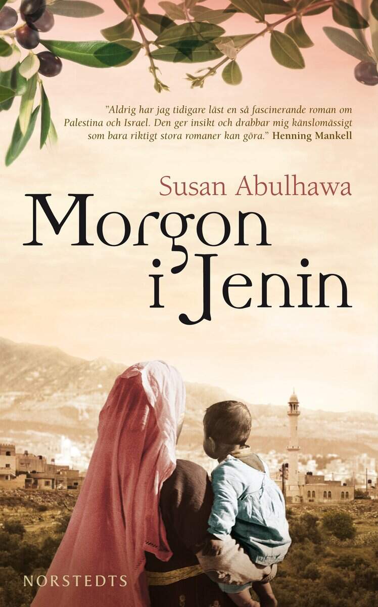 Susan Abulhawa : Morgon i Jenin