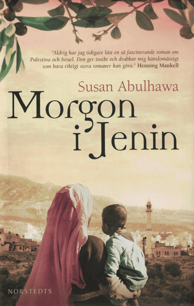 Susan Abulhawa : Morgon i Jenin
