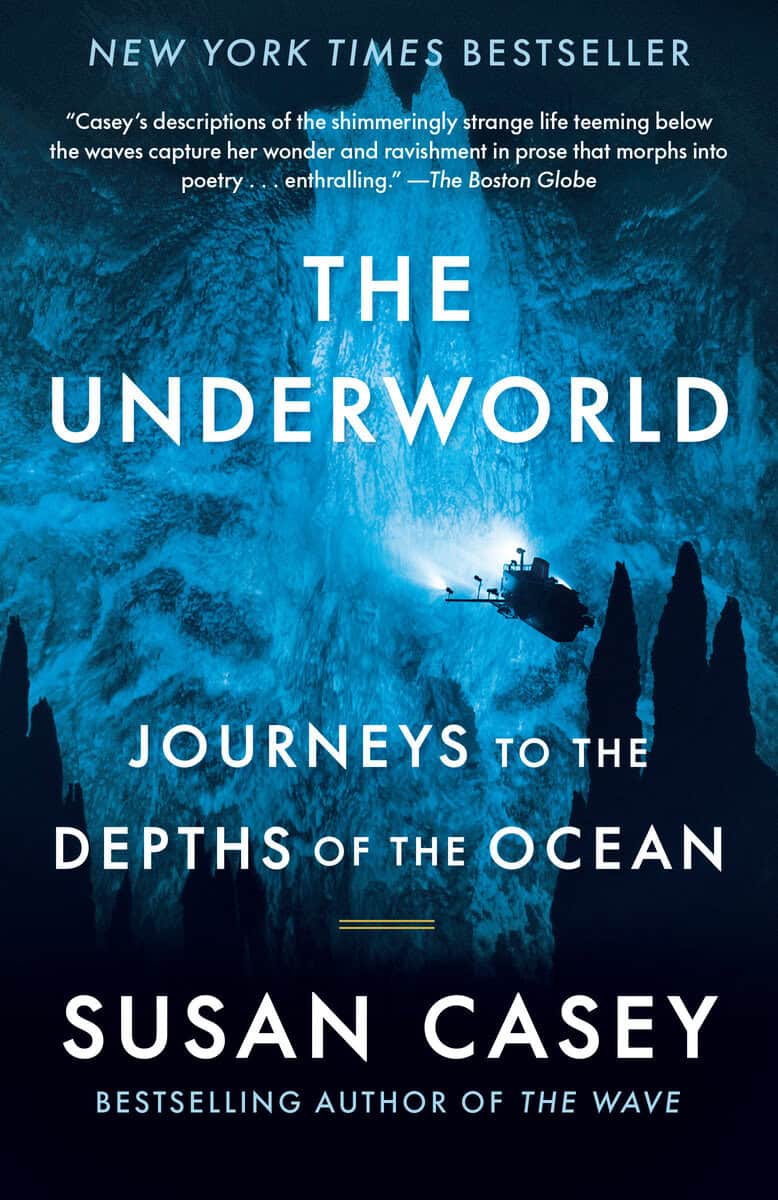 Susan Casey : The Underworld