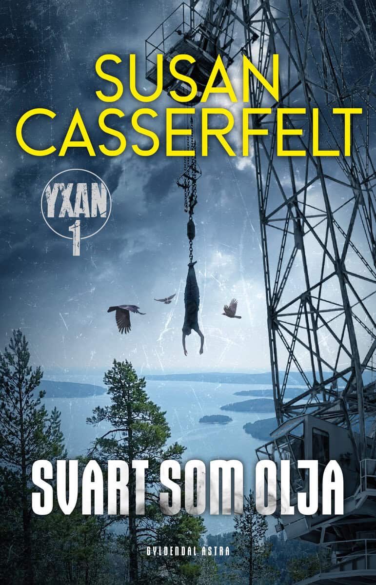 Susan Casserfelt : Svart som olja