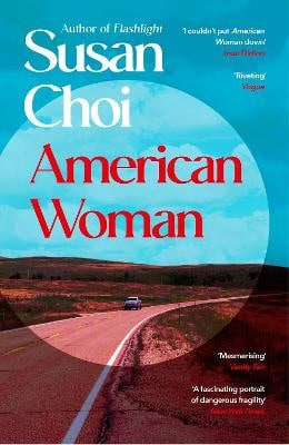 Susan Choi : American Woman