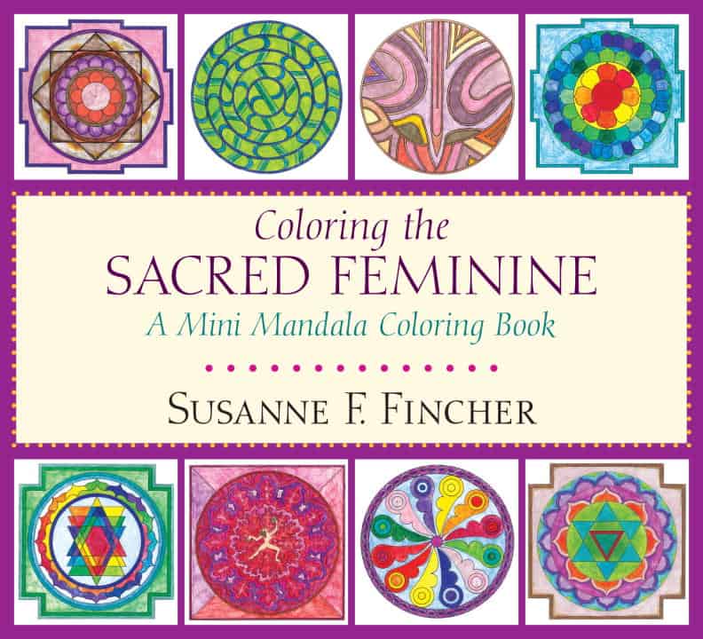Susan F. Fincher : Coloring the sacred feminine