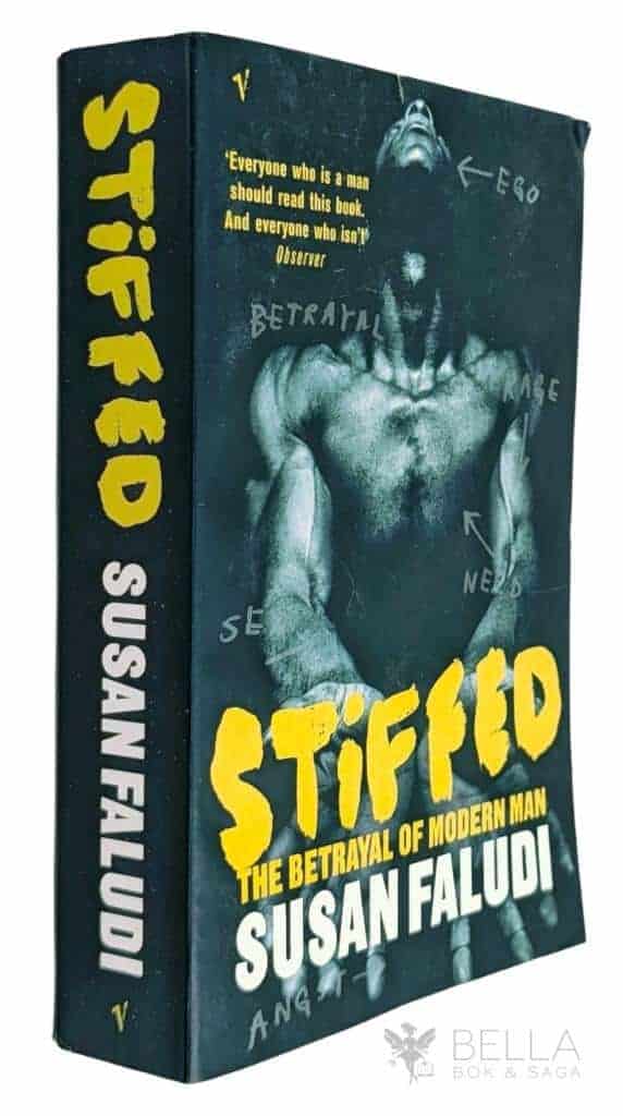 Susan Faludi : Stiffed - The betrayal of modern man