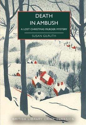 Susan Gilruth : Death in Ambush