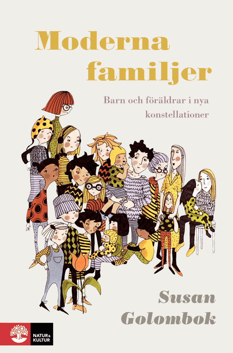 Susan Golombok : Moderna familjer : Barn och föräldrar i nya konstellationer