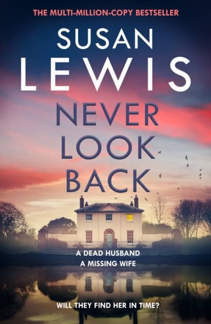 Susan Lewis : Never Look Back