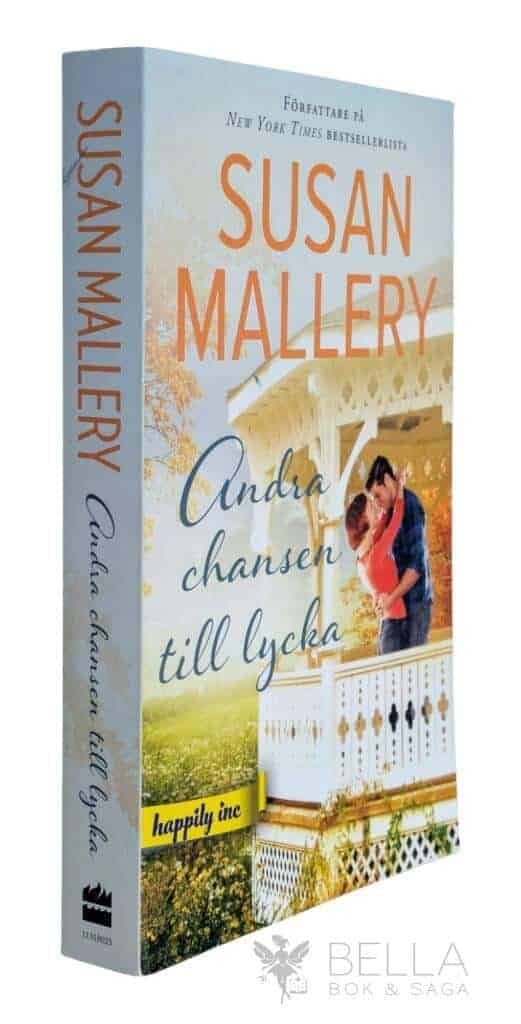 Susan Mallery : Andra chansen till lycka - Happily Inc - Bok 2