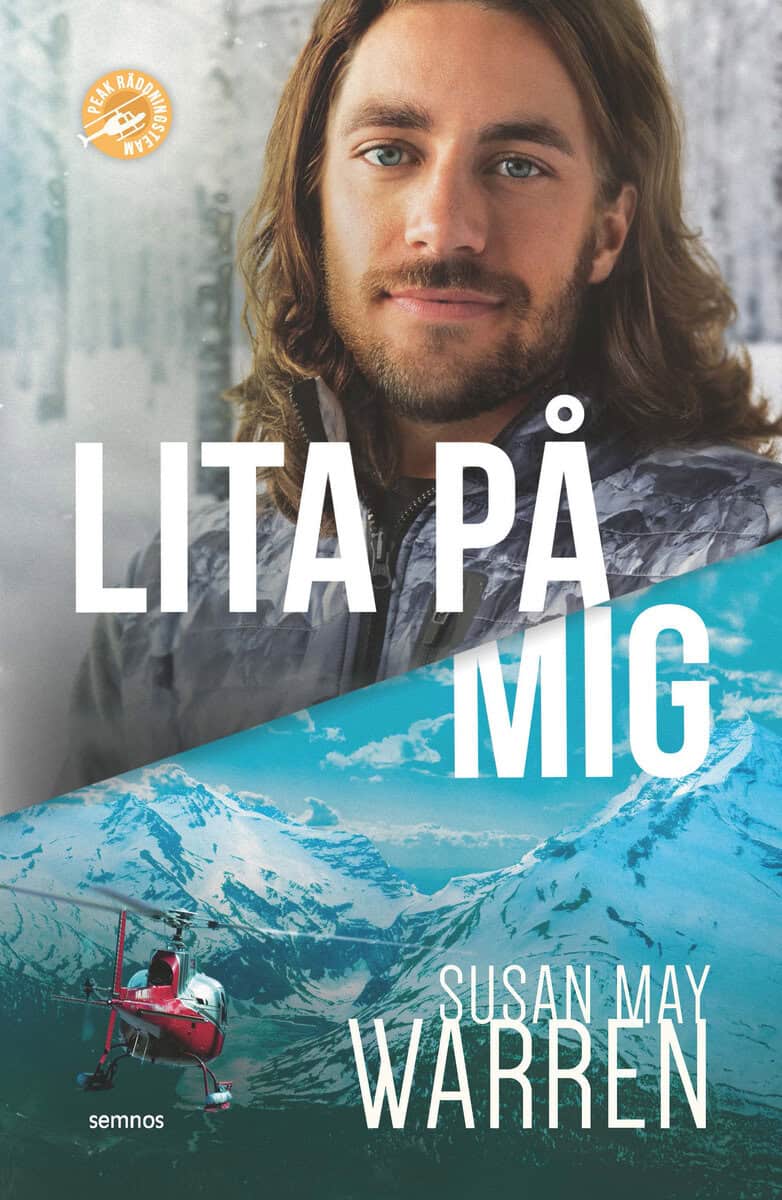 Susan May Warren : Lita på mig