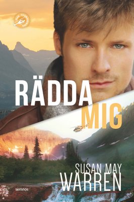 Susan May Warren : Rädda mig
