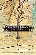 Susan Pesznecker : Crafting Magick with Pen and Ink