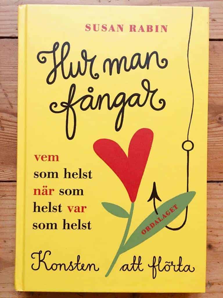 Susan Rabin : Hur man fångar vem som helst, när som helst var som helst