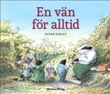 Susan Varley : En vän för alltid