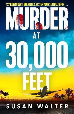 Susan Walter : Murder at 30,000 Feet