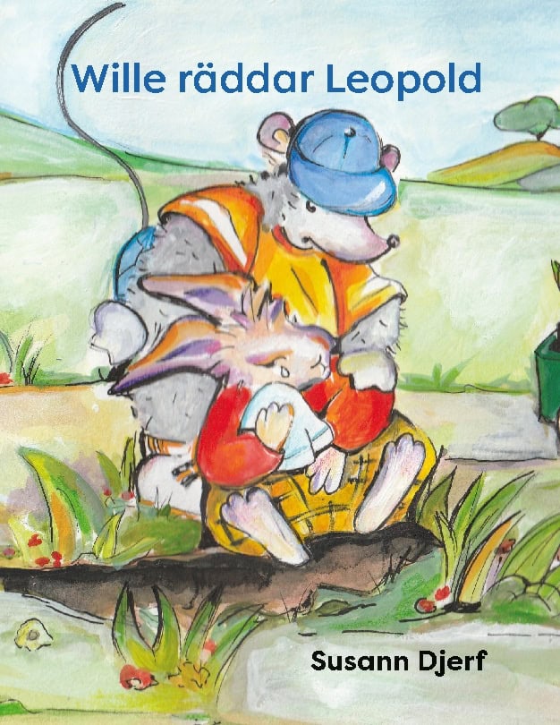 Susann Djerf : Wille räddar Leopold