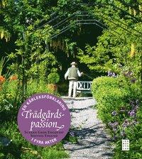 Susann Gson Engqvist : Trädgårdspassion