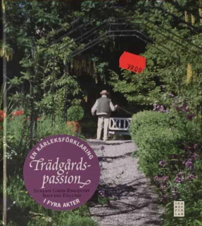 Susann Gson Engqvist : Trädgårdspassion